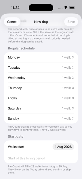 The New dog screen, showing a weekly schedule and a start date set to the beginning of the billing period, with a note that PawCount will fill in 29 walks from 1 August to 29 August.
